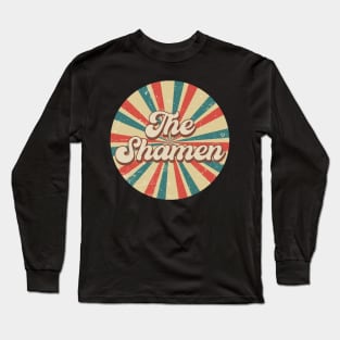 Circle Design Shamen Proud Name Birthday 70s 80s 90s Styles Long Sleeve T-Shirt